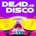 Dead as Disco