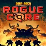 Deep Rock Galactic: Rogue Core